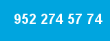 952 274 57 74